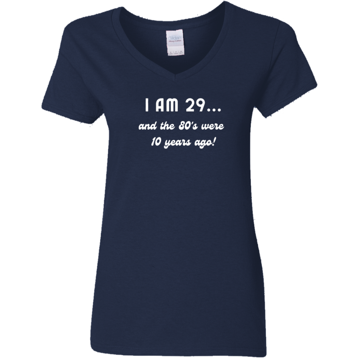 V-Neck - Retro I am 29...