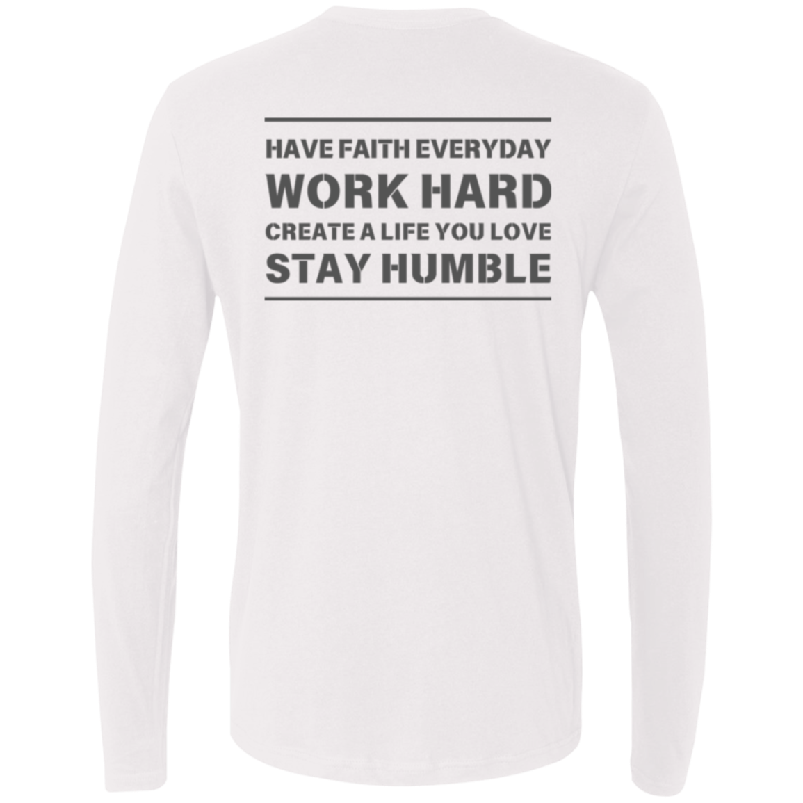 Men's Long Sleeve Shirts - Faith, Work, Life, Humble