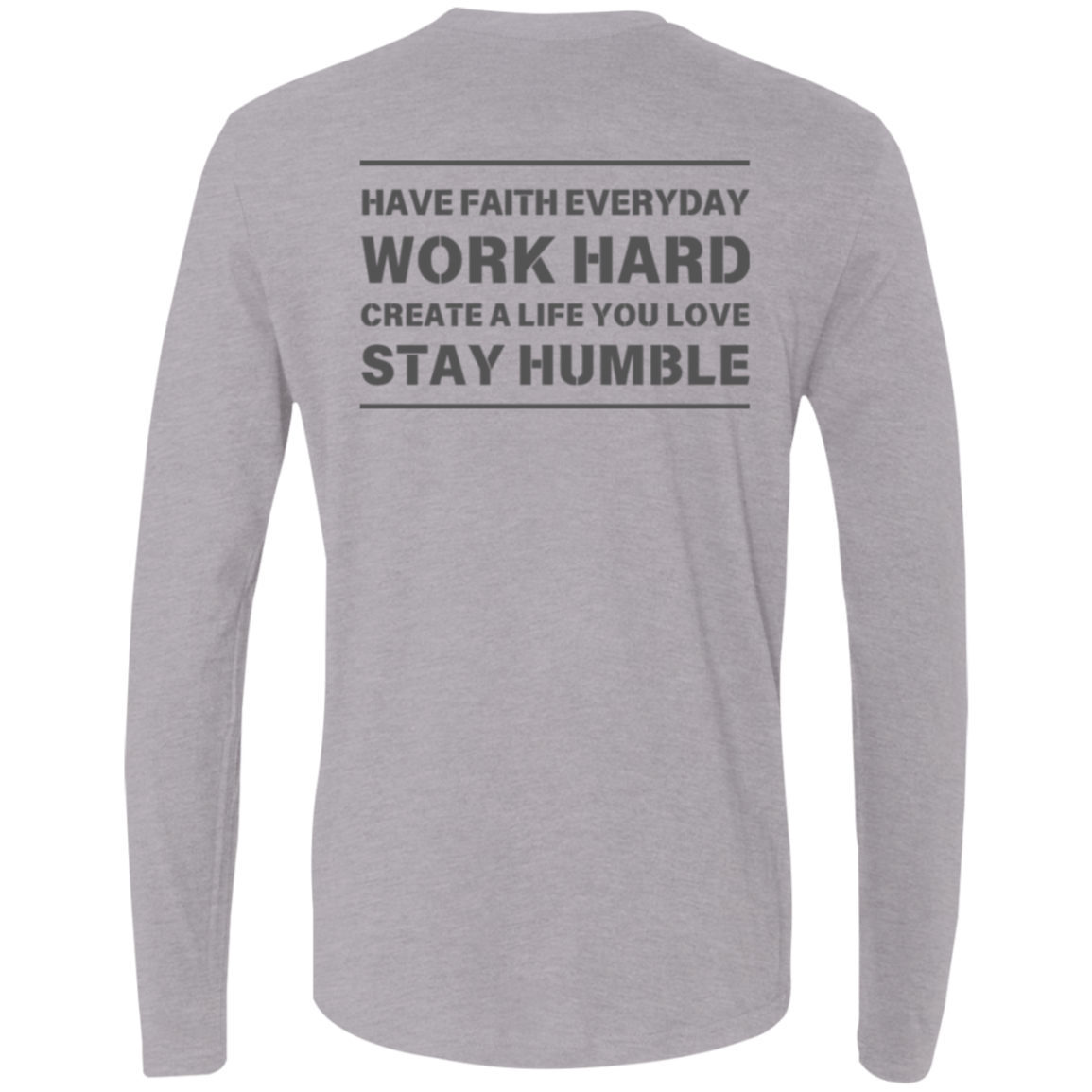 Men's Long Sleeve Shirts - Faith, Work, Life, Humble