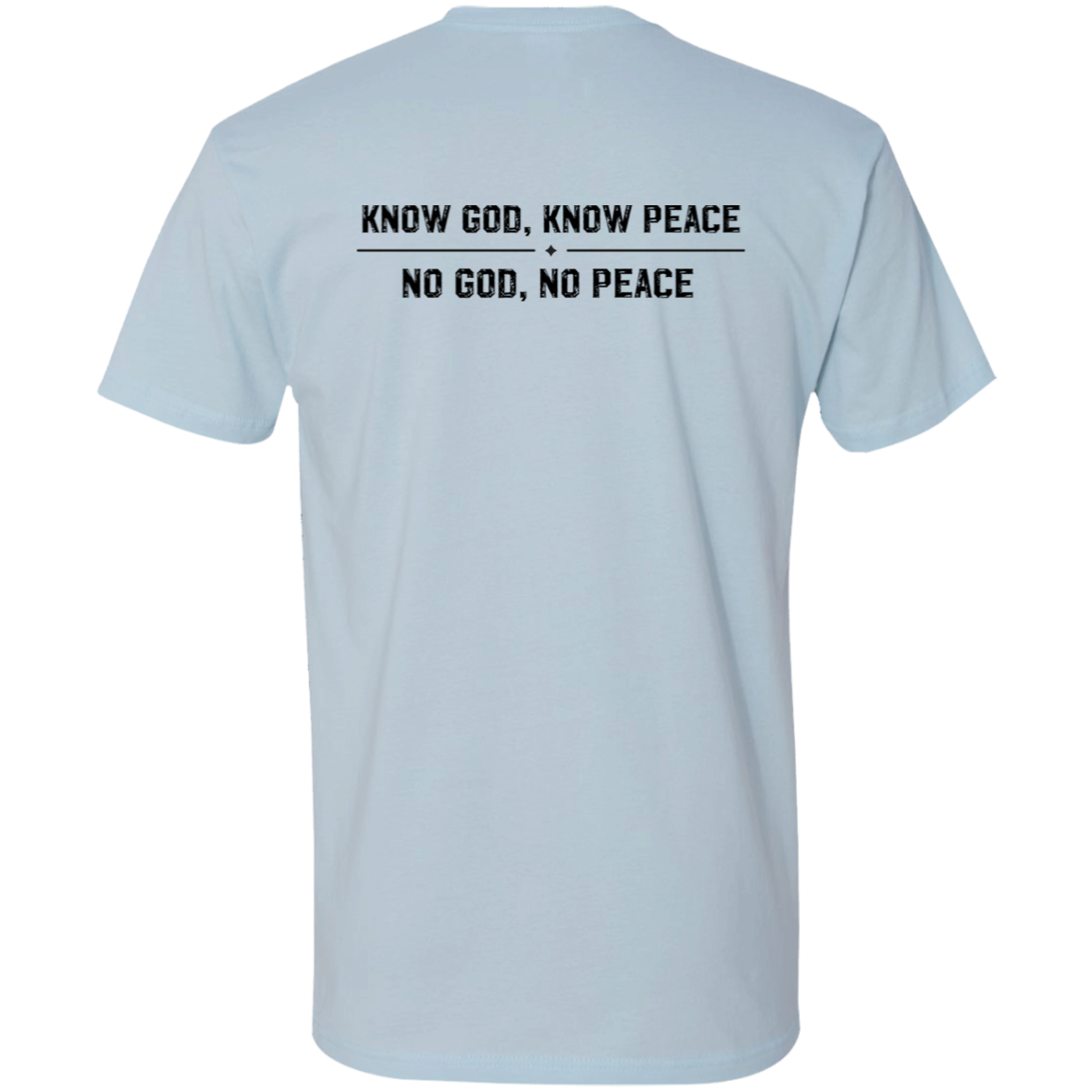 Premium Short Sleeve T-Shirt - Know Peace